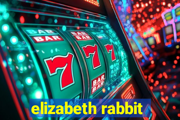 elizabeth rabbit